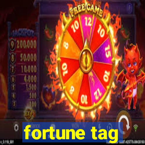 fortune tag